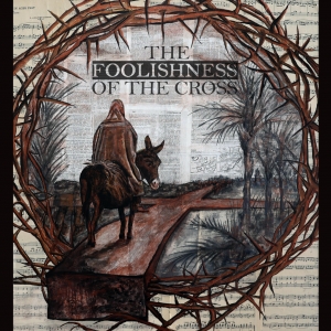 The Foolishness of the Cross Drawing